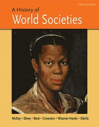 bokomslag A History of World Societies : combined