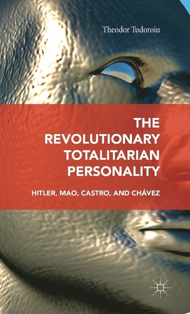 bokomslag Revolutionary Totalitarian Personality