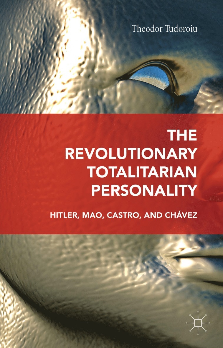 Revolutionary Totalitarian Personality