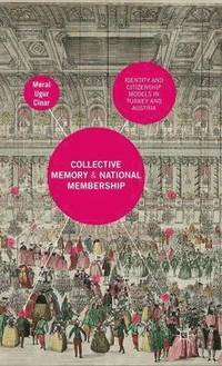 bokomslag Collective Memory and National Membership