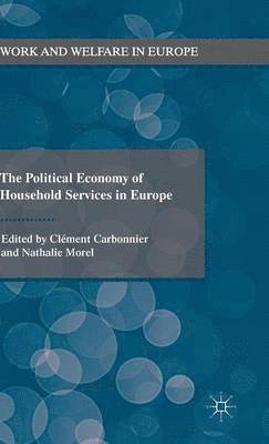 The Political Economy of Household Services in Europe 1
