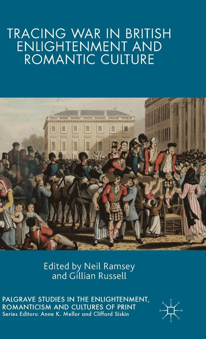 Tracing War in British Enlightenment and Romantic Culture 1