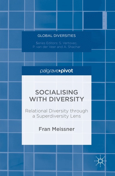 Fran Meissner - Socialising with Diversity, Inbunden