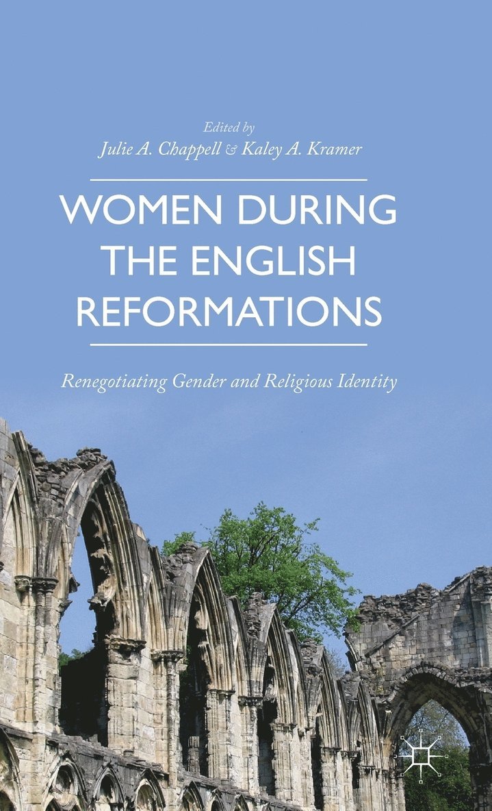 Women during the English Reformations 1