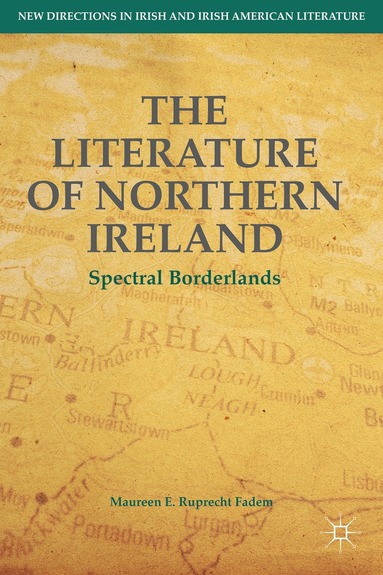 M. Ruprecht Fadem - Literature of Northern Ireland, Inbunden