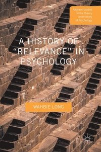 bokomslag A History of Relevance in Psychology