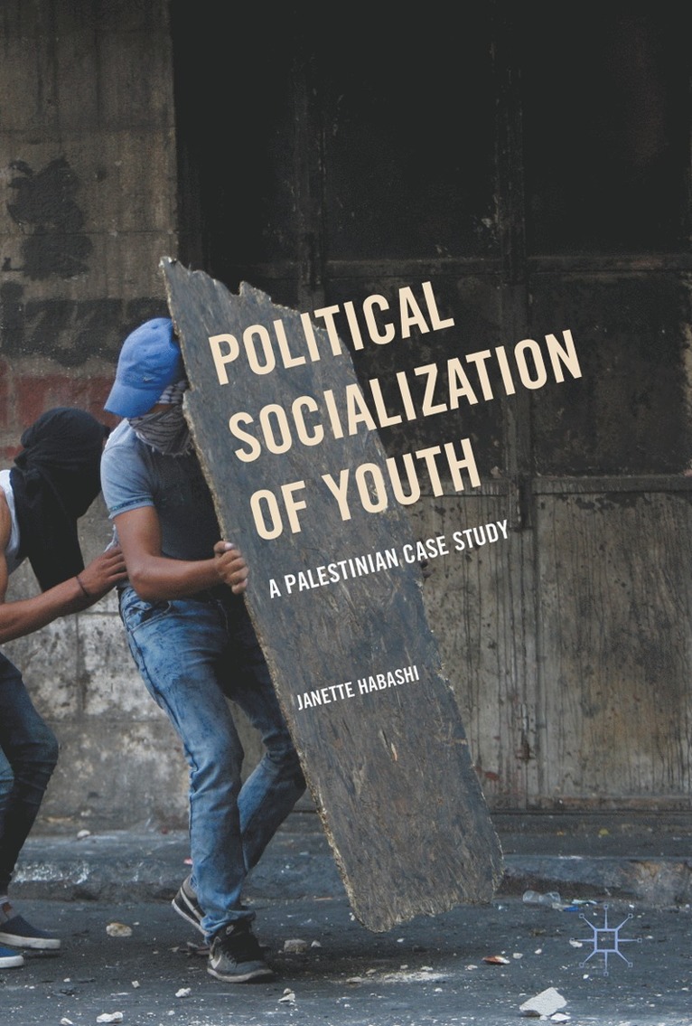 Janette Habashi - Political Socialization of Youth, Inbunden