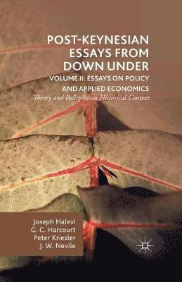Post-Keynesian Essays from Down Under Volume II: Essays on Policy and Applied Economics 1