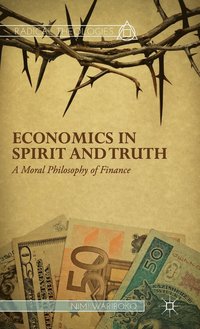 bokomslag Economics in Spirit and Truth