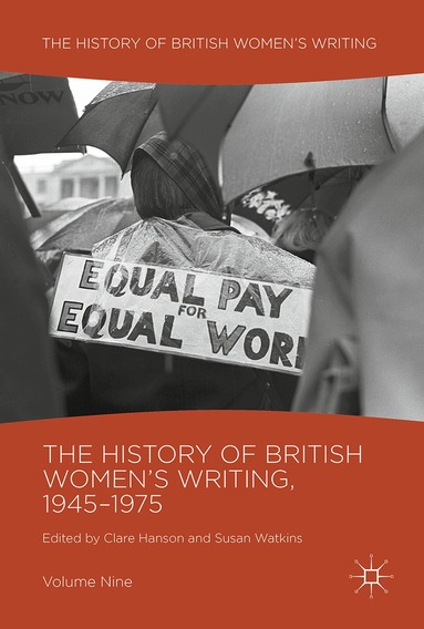 Clare Hanson, Susan Watkins - History of British Women's Writing, 1945-1975, Inbunden
