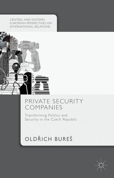 Old?ich Bureš - Private Security Companies, Inbunden