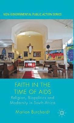 bokomslag Faith in the Time of AIDS