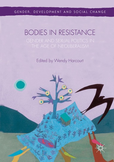Wendy Harcourt - Bodies in Resistance, Inbunden