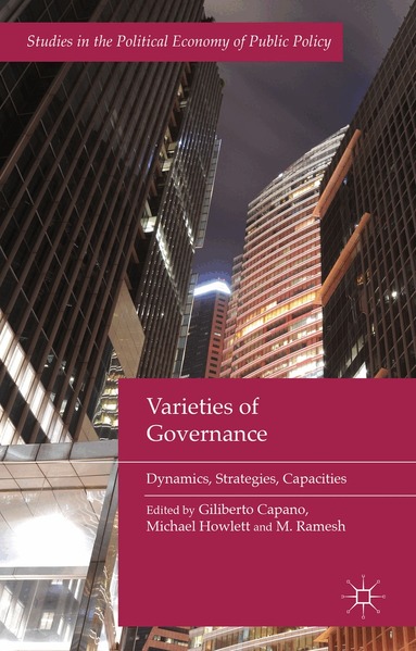 G. Capano, M. Howlett, M. Ramesh - Varieties of Governance, Inbunden