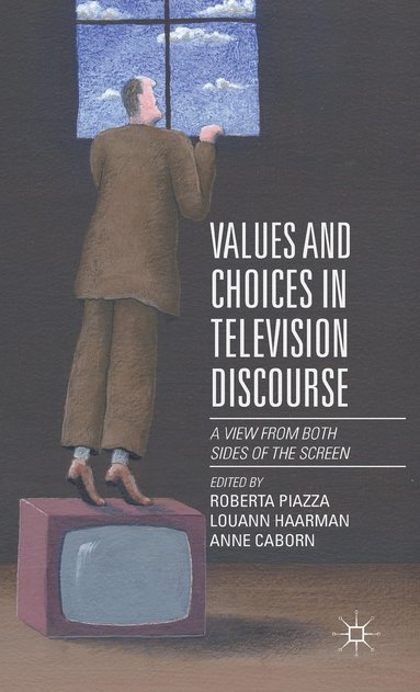 bokomslag Values and Choices in Television Discourse