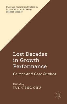 Lost Decades in Growth Performance 1