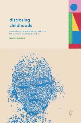 Disclosing Childhoods 1