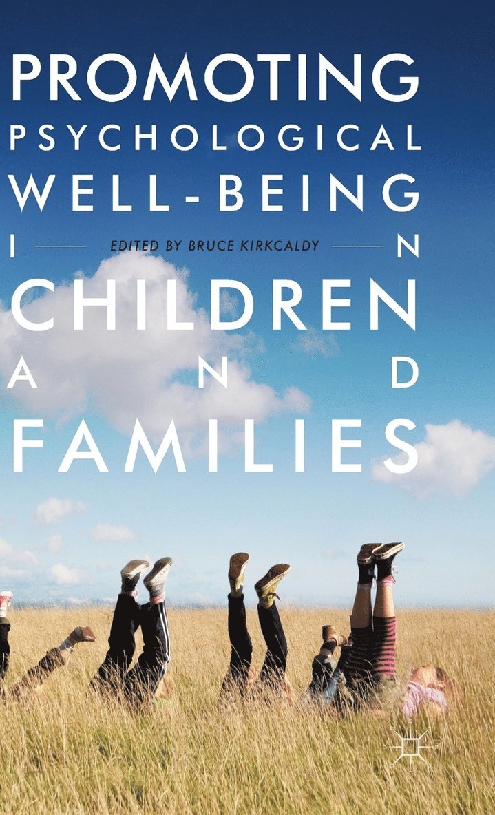 Promoting Psychological Wellbeing in Children and Families 1