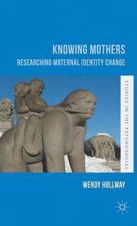 bokomslag Knowing Mothers