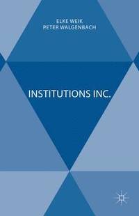 bokomslag Institutions Inc.