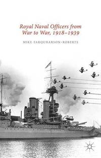 bokomslag Royal Naval Officers from War to War, 1918-1939