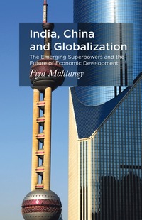 bokomslag India, China and Globalization