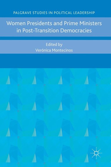 bokomslag Women Presidents and Prime Ministers in Post-Transition Democracies