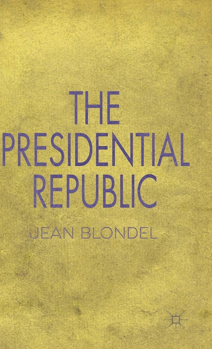 The Presidential Republic 1