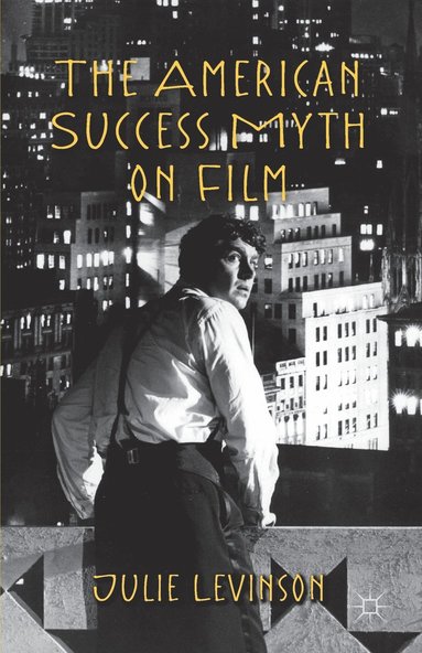 bokomslag American Success Myth on Film