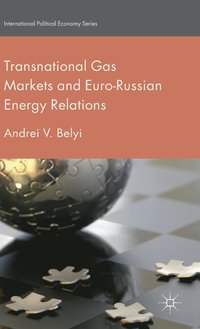 bokomslag Transnational Gas Markets and Euro-Russian Energy Relations