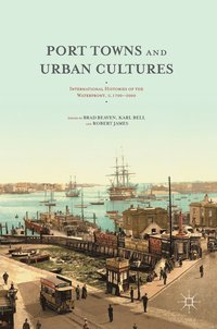 bokomslag Port Towns and Urban Cultures