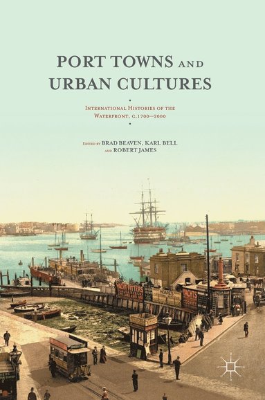 bokomslag Port Towns and Urban Cultures