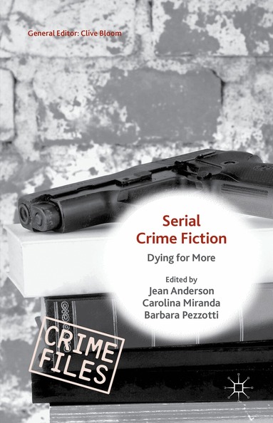 Carolina Miranda, Jean Anderson, Barbara Pezzotti - Serial Crime Fiction, Inbunden