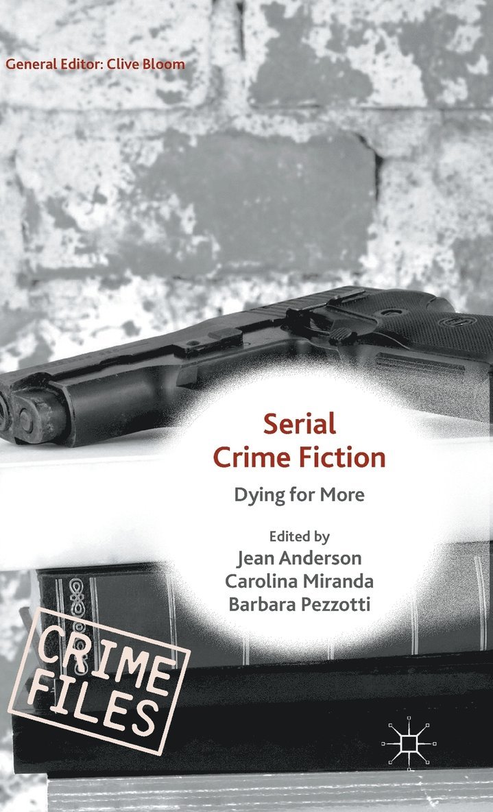 Carolina Miranda, Jean Anderson, Barbara Pezzotti - Serial Crime Fiction, Inbunden