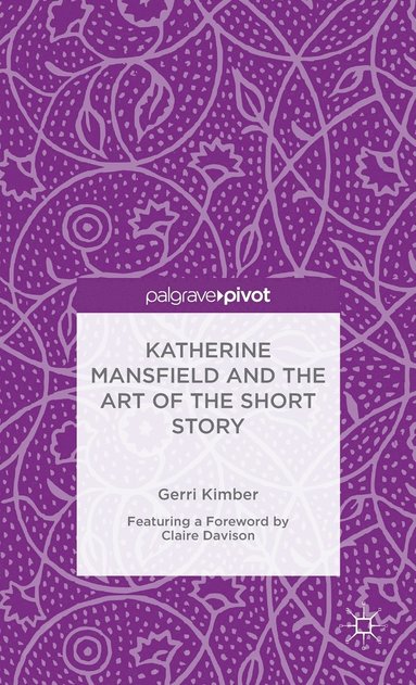 bokomslag Katherine Mansfield and the Art of the Short Story