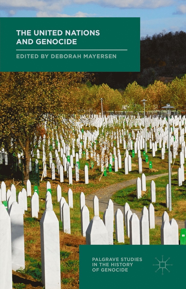 Deborah Mayersen - United Nations and Genocide, Inbunden