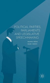 bokomslag Political Parties, Parliaments and Legislative Speechmaking