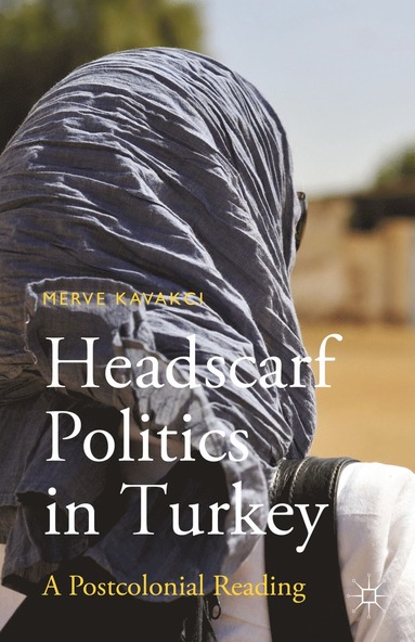 bokomslag Headscarf Politics in Turkey