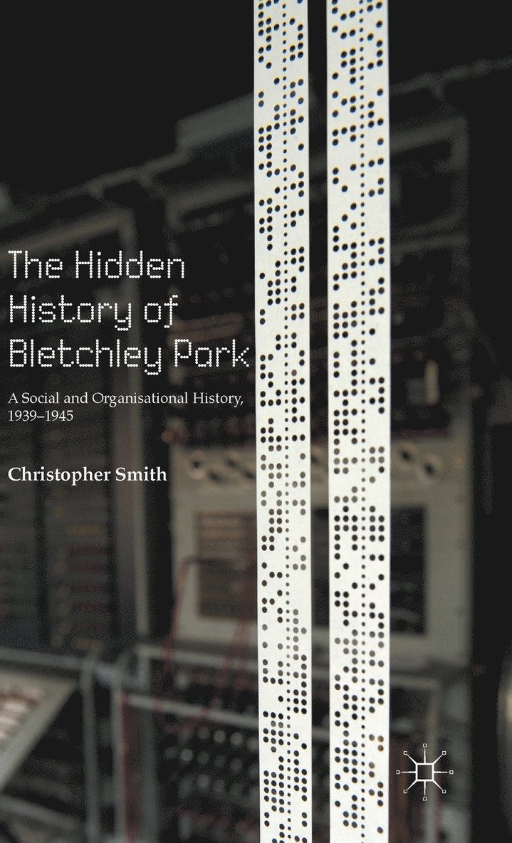 The Hidden History of Bletchley Park 1