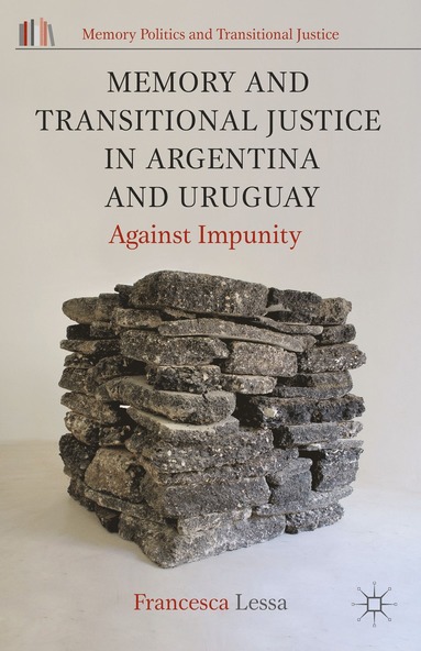 bokomslag Memory and Transitional Justice in Argentina and Uruguay