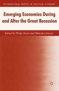 bokomslag Emerging Economies During and After the Great Recession