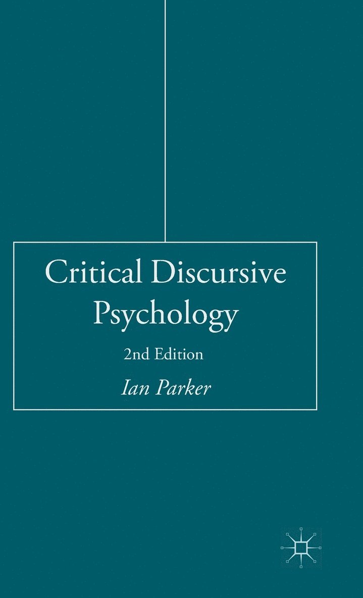 Critical Discursive Psychology 1