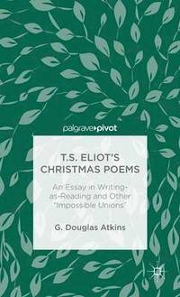 bokomslag T.S. Eliot's Christmas Poems