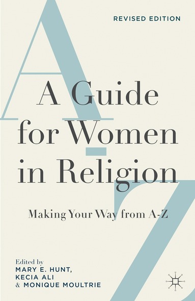 Monique Moultrie, M. Hunt, K. Ali - Guide for Women in Religion, Revised Edition, Inbunden