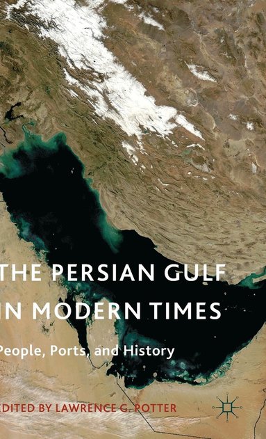bokomslag Persian Gulf in Modern Times