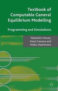 bokomslag Textbook of Computable General Equilibrium Modeling