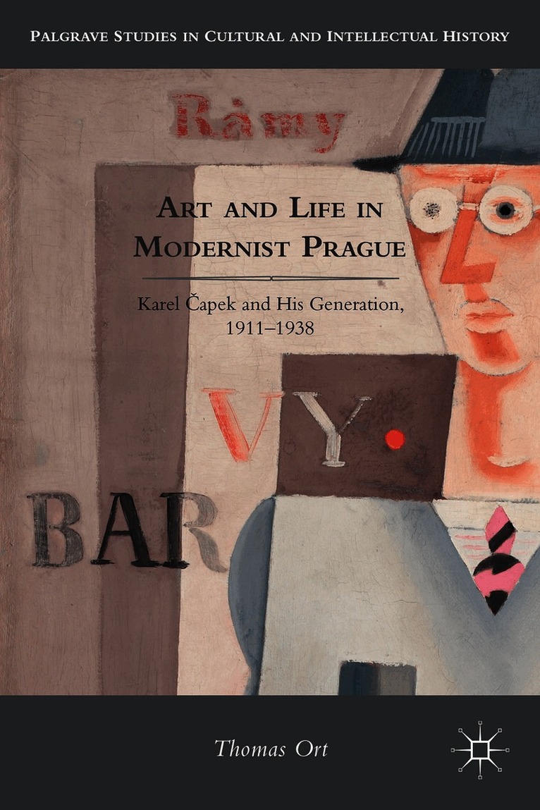 Art and Life in Modernist Prague
