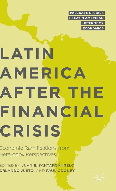 bokomslag Latin America after the Financial Crisis