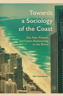 Towards a Sociology of the Coast 1