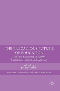 bokomslag The Precarious Future of Education